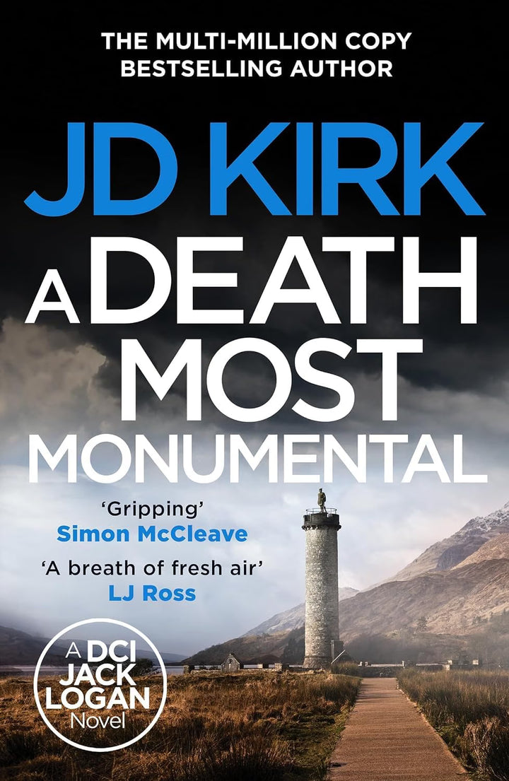 DCI Logan Crime Thrillers 6-10: 5 Books Collection Set By JD Kirk (A Whisper of Sorrows, The Big Man Upstairs, A Death Most Monumental, A Snowball's Chance in Hell and Ahead of the Game)