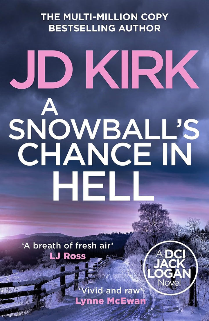 DCI Logan Crime Thrillers 6-10: 5 Books Collection Set By JD Kirk (A Whisper of Sorrows, The Big Man Upstairs, A Death Most Monumental, A Snowball's Chance in Hell and Ahead of the Game)