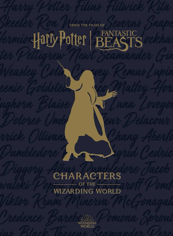 Explore the Characters of the Wizarding World of Harry Potter - A Deep Dive into the Magical Realm for Readers Aged 12+