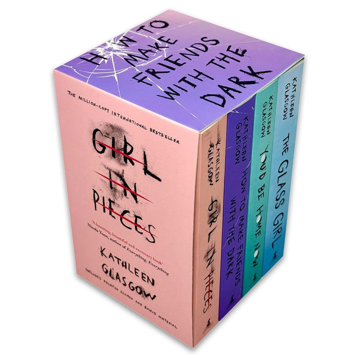 Kathleen Glasgow 4 Book Set – Girl in Pieces, You’d Be Home Now, The Glass Girl & How to Make Friends | YA Fiction, Emotional & Coming-of-Age