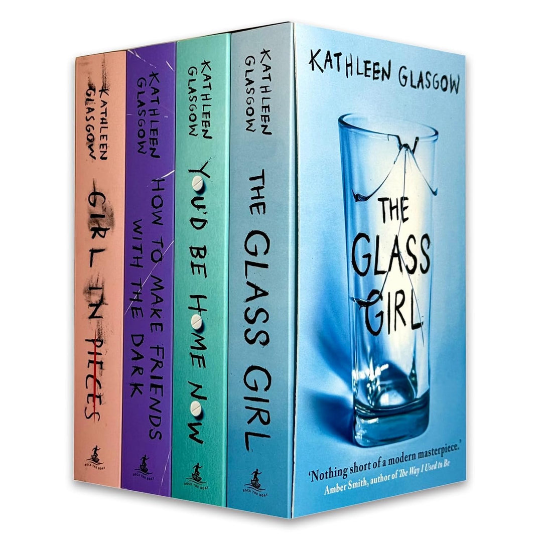 Kathleen Glasgow 4 Book Set – Girl in Pieces, You’d Be Home Now, The Glass Girl & How to Make Friends | YA Fiction, Emotional & Coming-of-Age