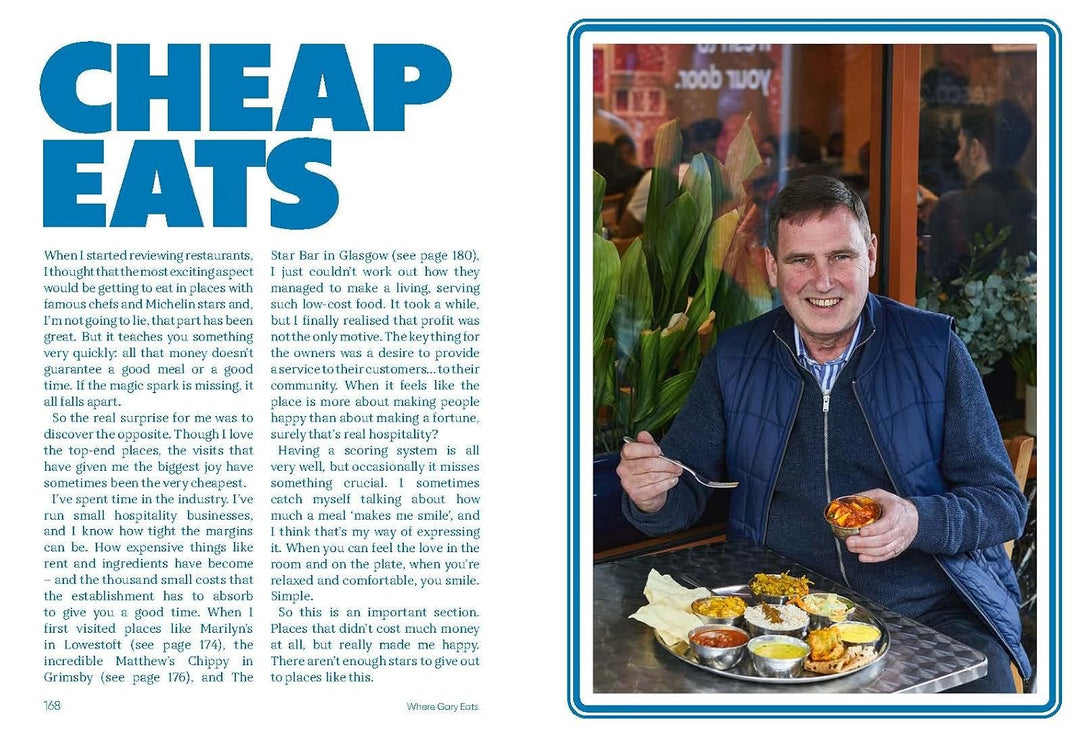 Where Gary Eats: From Curryhouses to Steakhouses Book| Budget to Blowout | An Insider’s Guide to Where to Eat | Hardback