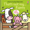 Usborne Touchy Feely That's Not My Farm (with farm sounds!)