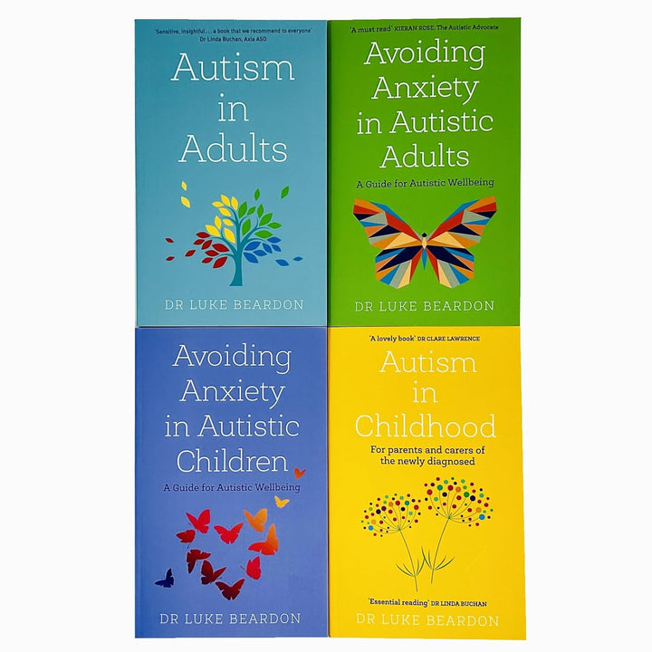 Luke Beardon Collection 4 Books Set– Expert Guides on Autism, Anxiety & Mental Health: Autism in Childhood,Autistic Adults,Coping Strategies & Support