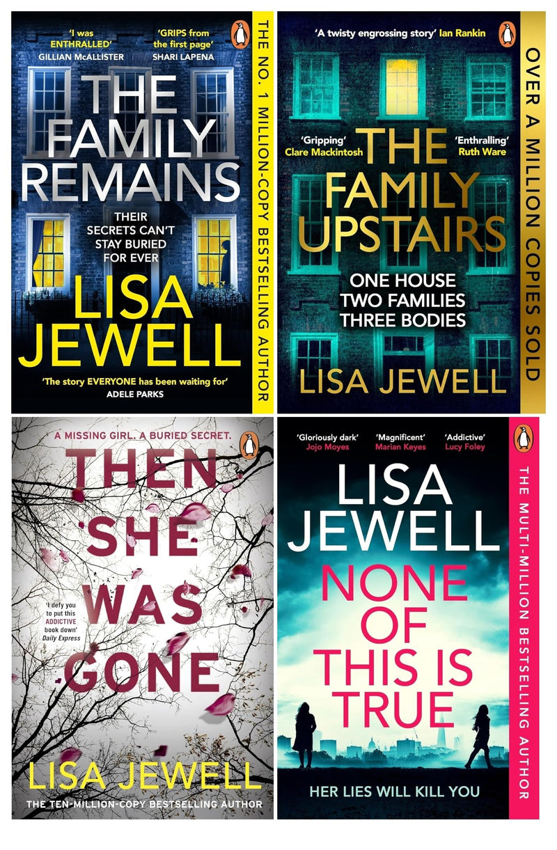 Lisa Jewell 4 Books Collection Set (None Of This Is True, The Family Upstairs, The Family Remains and Then She Was Gone)