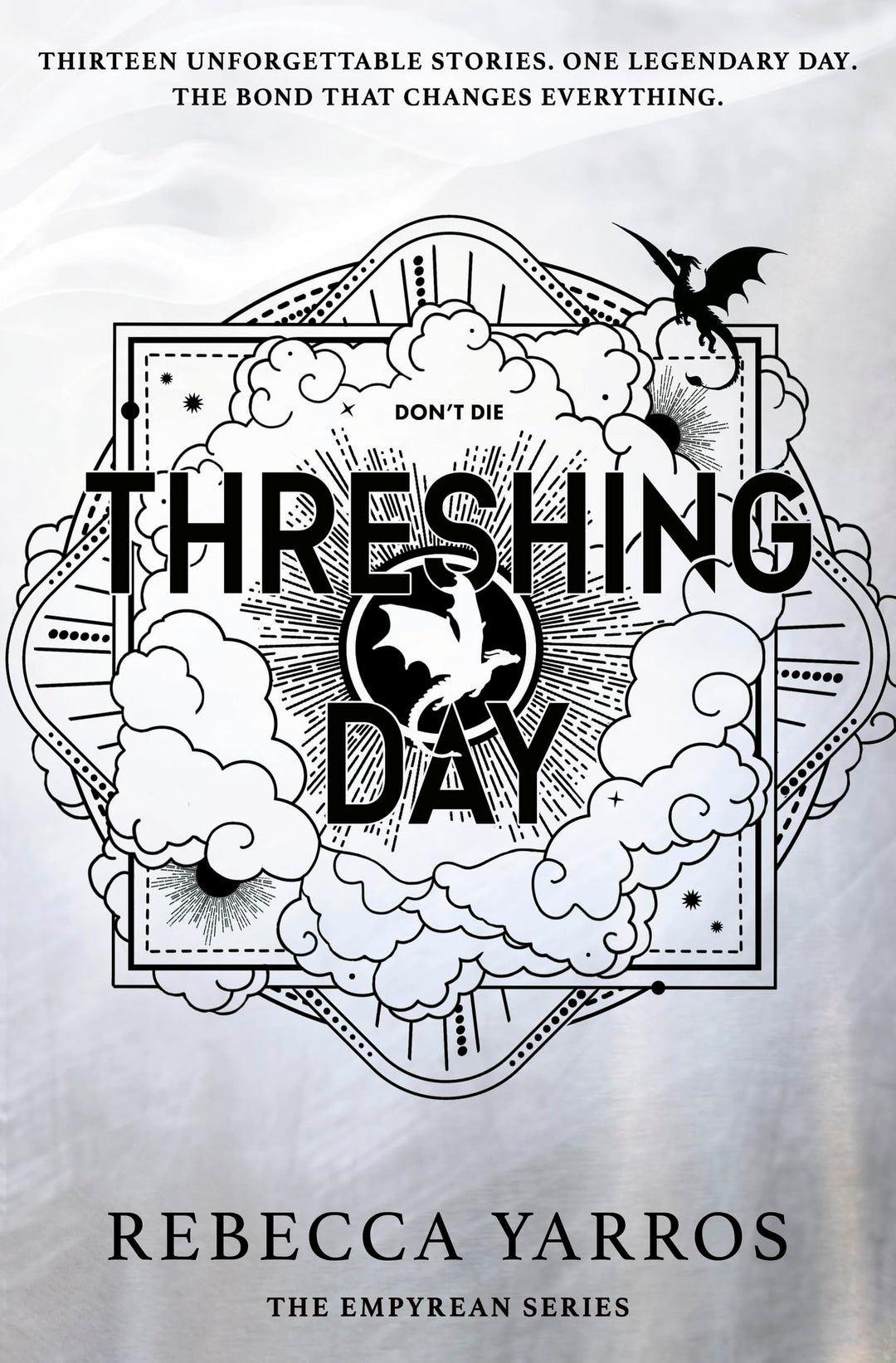 Threshing Day (Standard Edition): Return to the Empyrean world with thirteen stories starring your favourite Fourth Wing characters.
