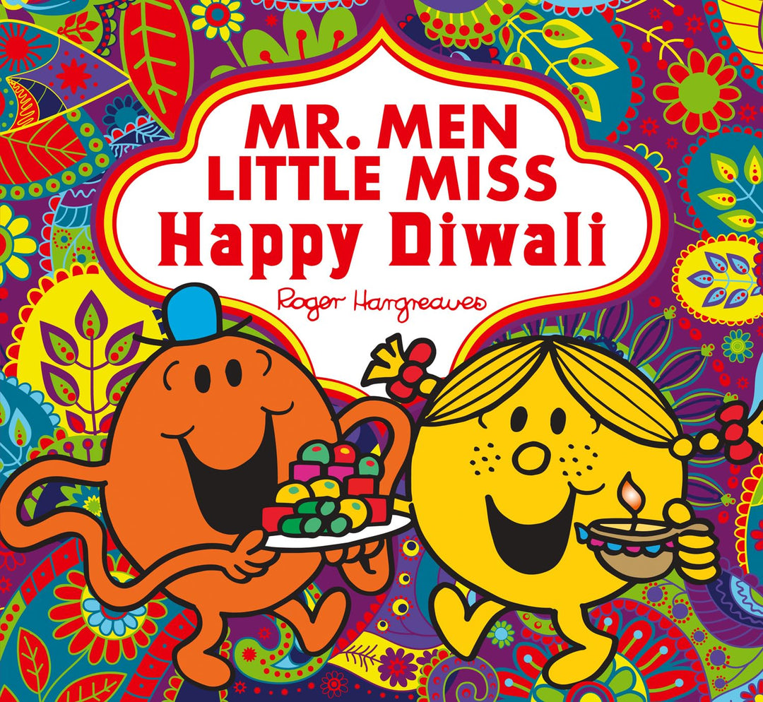 Mr. Men Little Miss Happy Diwali: The Perfect Children's Diwali gift for Young Fans of the Classic Children's Illustrated Series (Mr. Men and Little Miss Picture Books)