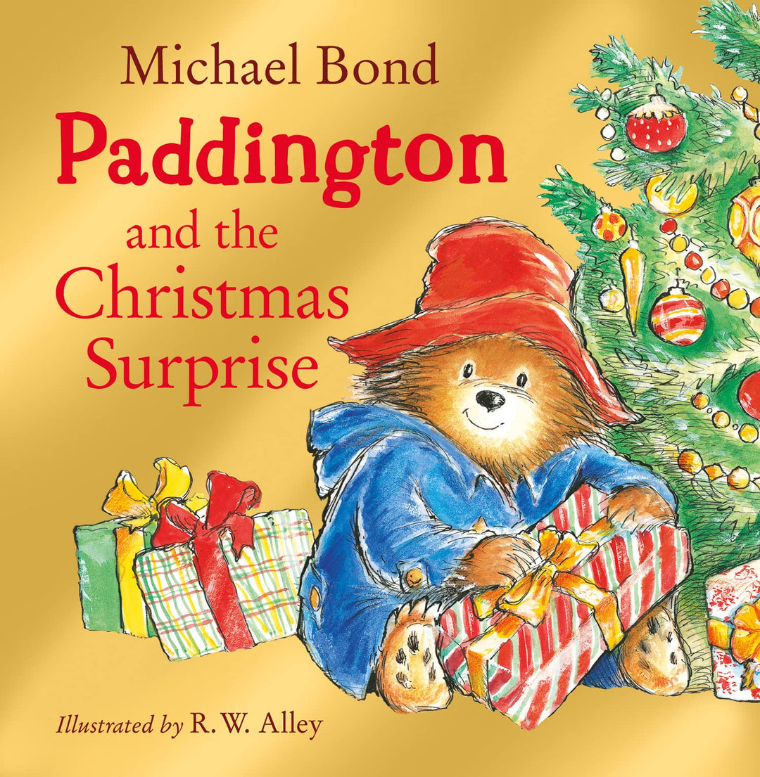 Paddington and the Christmas Surprise: A funny illustrated Christmas picture book about the classic bear from Peru, perfect for toddlers and kids aged 3+