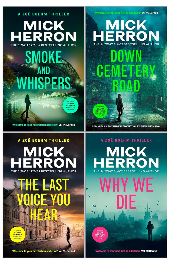 Mick Herron Zoe Boehm Thrillers 4 Books Collection Set (Down Cemetery Road, The Last Voice You Hear, Why We Die, Smoke and Whispers) | Paperback