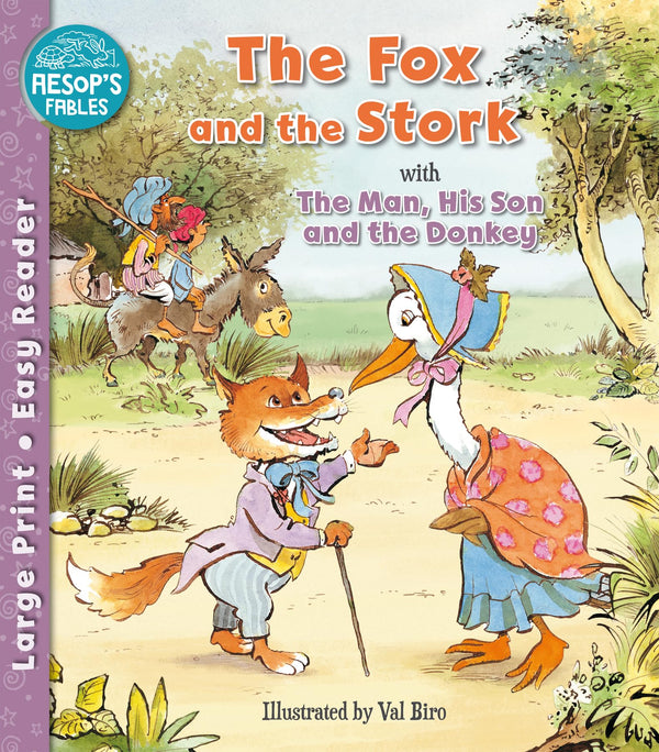 The Fox and the Stork and The Man, His Son and the Donkey - Aesop's Fables Easy Readers (5+ in Paperback Format