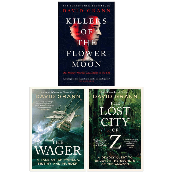 David Grann Collection 3 Books Set (The Wager, Killers of the Flower Moon, The Lost City of Z)