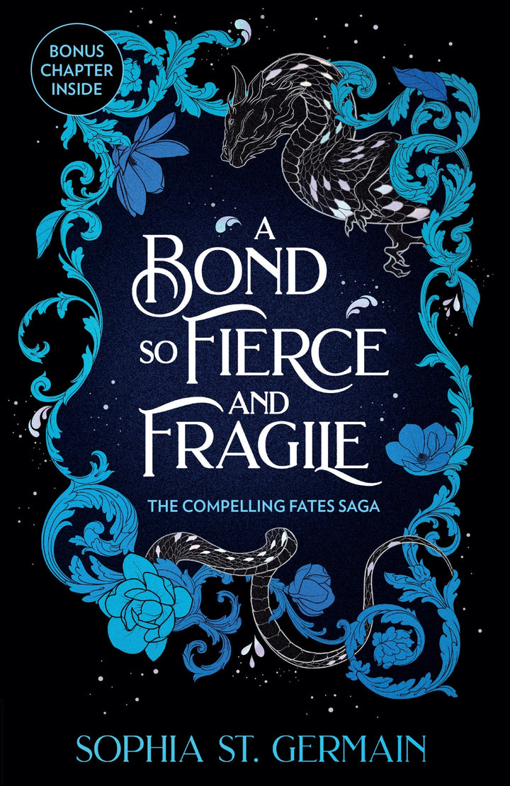 A Bond so Fierce and Fragile: The epic, spicy, slow-burn romantasy series continues - perfect for fans of Gild and The Veiled Kingdom! (The Compelling Fates Saga)