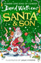 Santa and Son: New for 2025, a hilariously funny Christmas adventure from the bestselling author of Super Sleuth