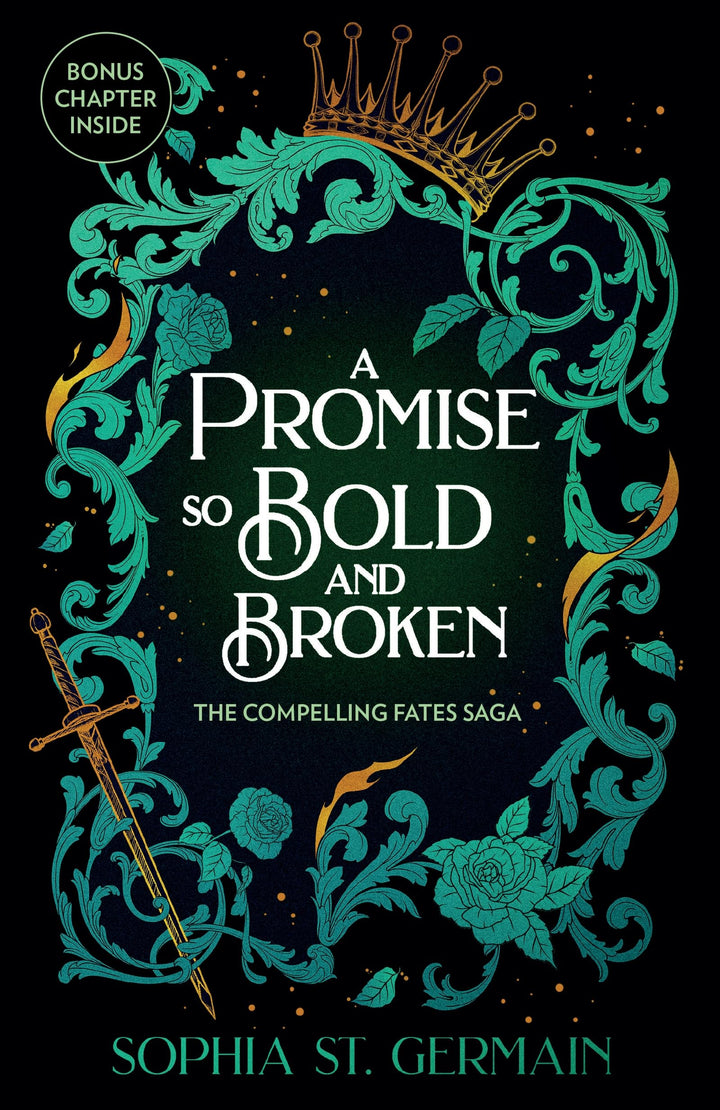 A Promise so Bold and Broken: Don't miss the epic enemies-to-lovers series that is taking the romantasy world by storm! (The Compelling Fates Saga)