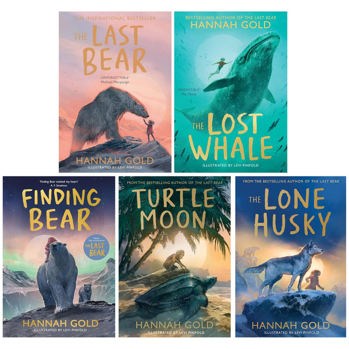 Hannah Gold Collection 5 Books Set (The Lone Husky [Hardback], The Last Bear, The Lost Whale, Finding Bear and Turtle Moon)