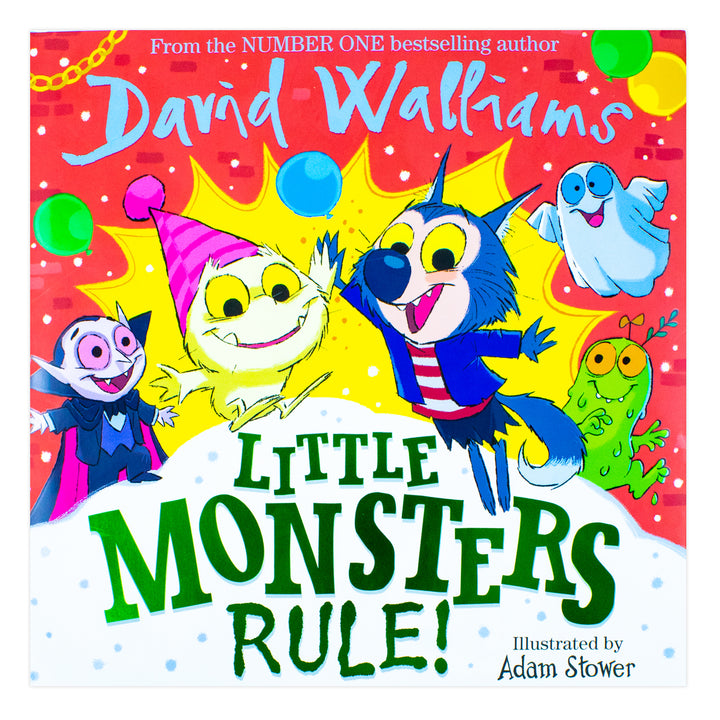 Little Monsters Rule! A Funny Children's Book by David Walliams | Illustrated Picture Book for Kids with Monsters, Humor & Imaginative Reading