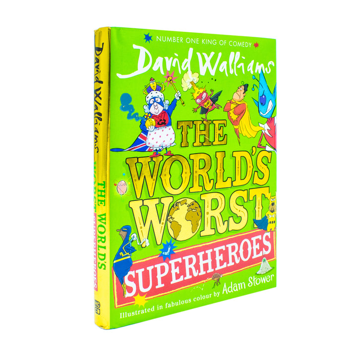 The World's Worst Superheroes: A super new illustrated book of stories for kids, the latest from the bestselling author of Super Sleuth