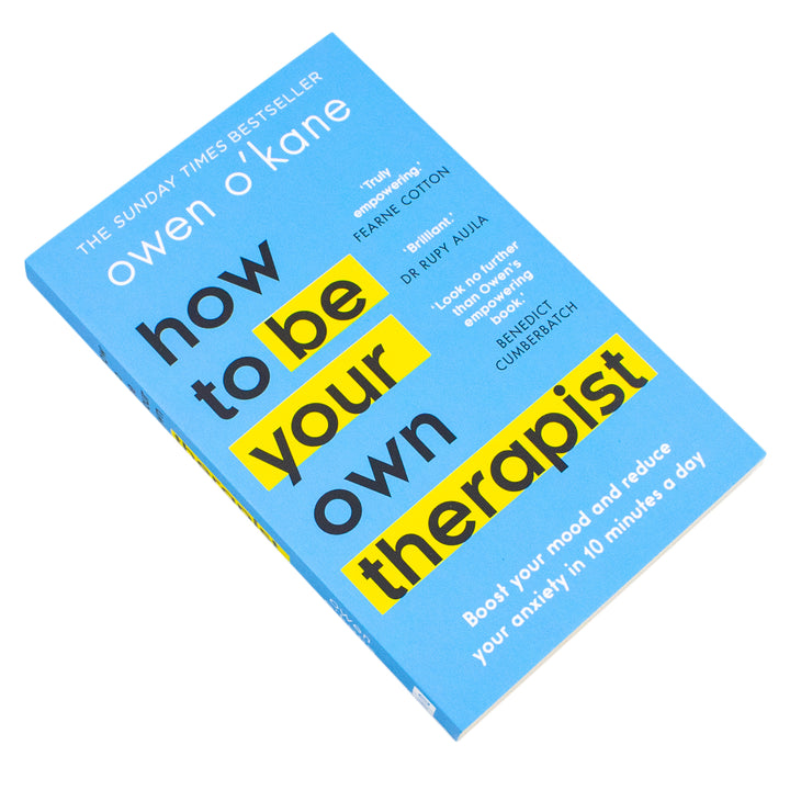 How to Be Your Own Therapist by Owen O'Kane | Self Help Book for Mental Health, Anxiety & Stress Management | Author of Addicted to Anxiety | Paperback