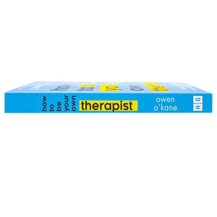 How to Be Your Own Therapist by Owen O'Kane | Self Help Book for Mental Health, Anxiety & Stress Management | Author of Addicted to Anxiety | Paperback