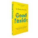 Good Inside, The brand new gentle parenting guide for fans of Philippa Perry By Dr Becky Kennedy