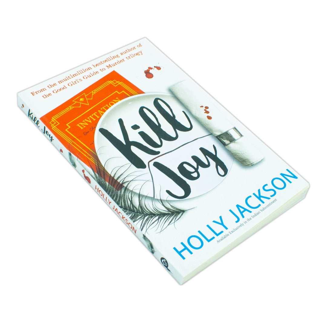 Kill Joy, The YA mystery thriller prequel and companion novella By Holly Jackson