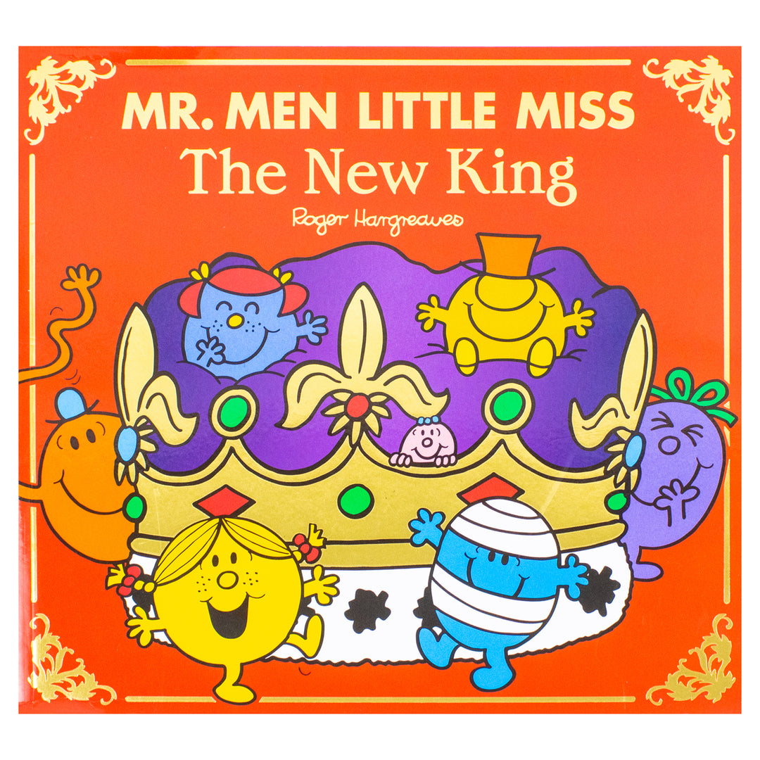 Mr Men Little Miss: The New King – Classic Illustrated Children's Celebration Book