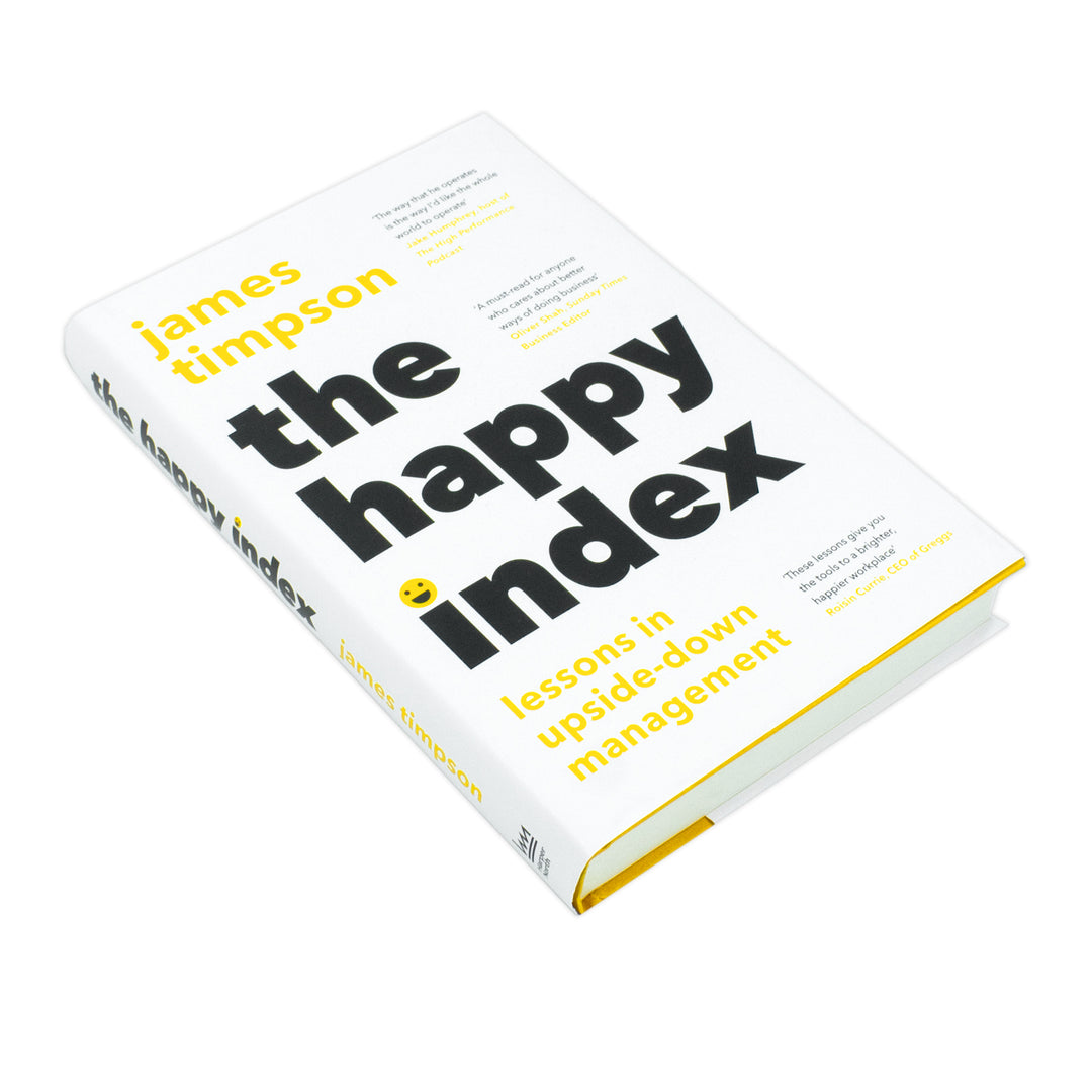 The Happy Index: Bestselling practical leadership advice for a happier workforce and better results