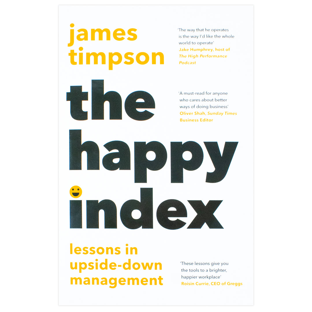 The Happy Index: Bestselling practical leadership advice for a happier workforce and better results