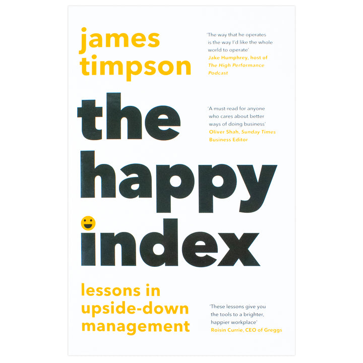 The Happy Index: Bestselling practical leadership advice for a happier workforce and better results