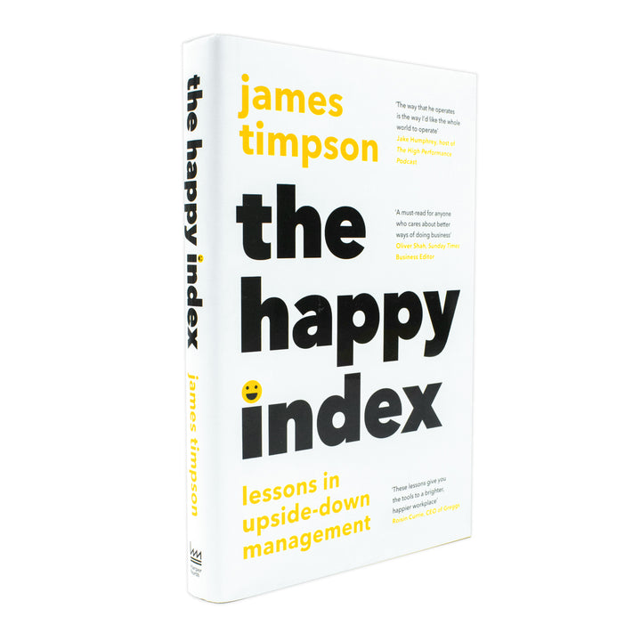 The Happy Index: Bestselling practical leadership advice for a happier workforce and better results