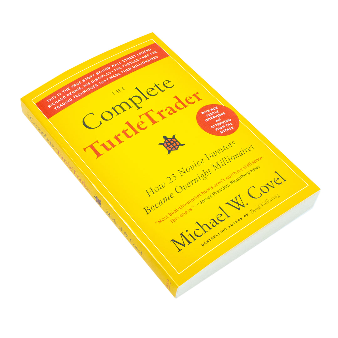 The Complete TurtleTrader: How 23 Novice Investors Became Millionaires Using Trend Following, Trading Psychology & Risk Management
