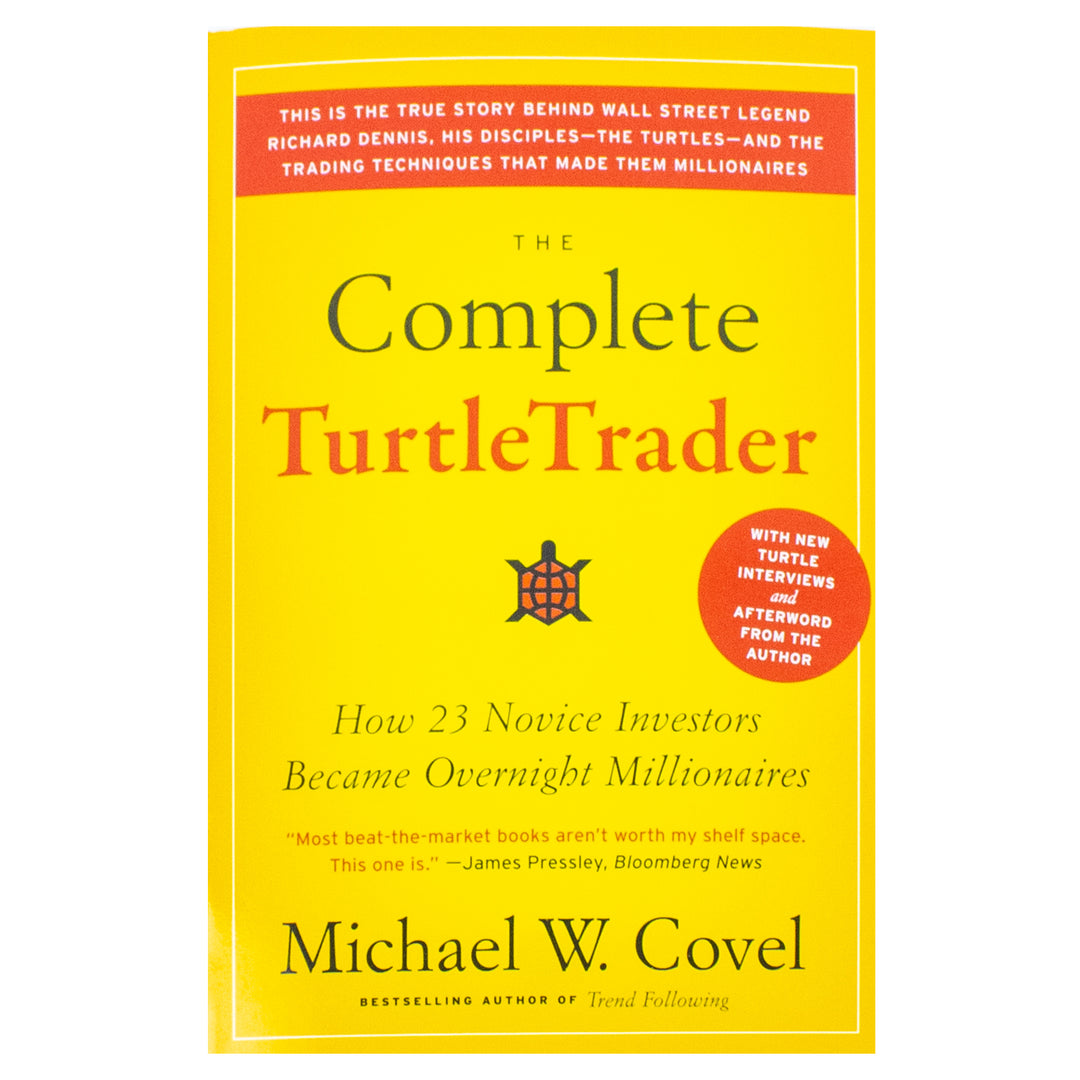 The Complete TurtleTrader: How 23 Novice Investors Became Millionaires Using Trend Following, Trading Psychology & Risk Management