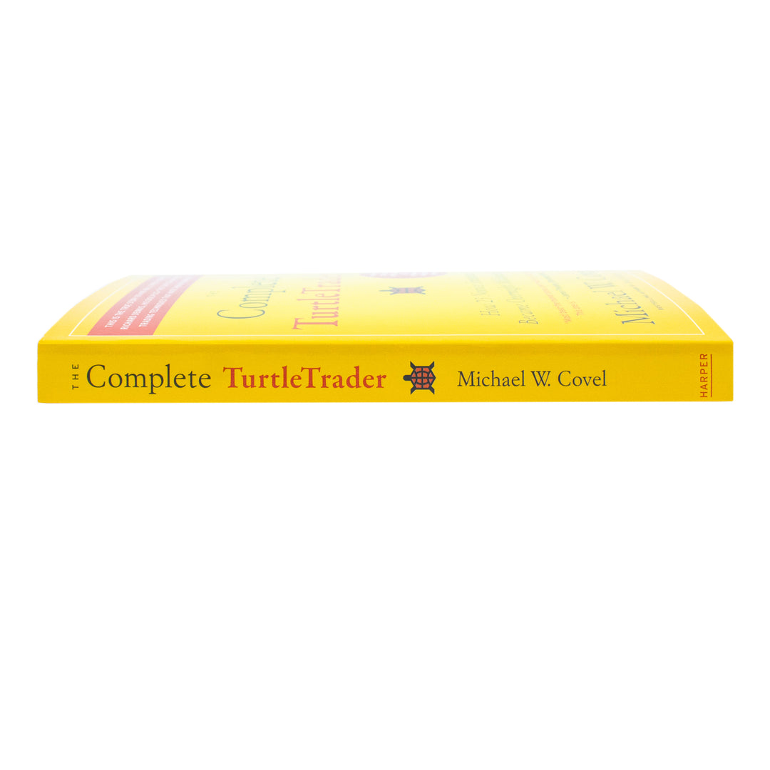 The Complete TurtleTrader: How 23 Novice Investors Became Millionaires Using Trend Following, Trading Psychology & Risk Management