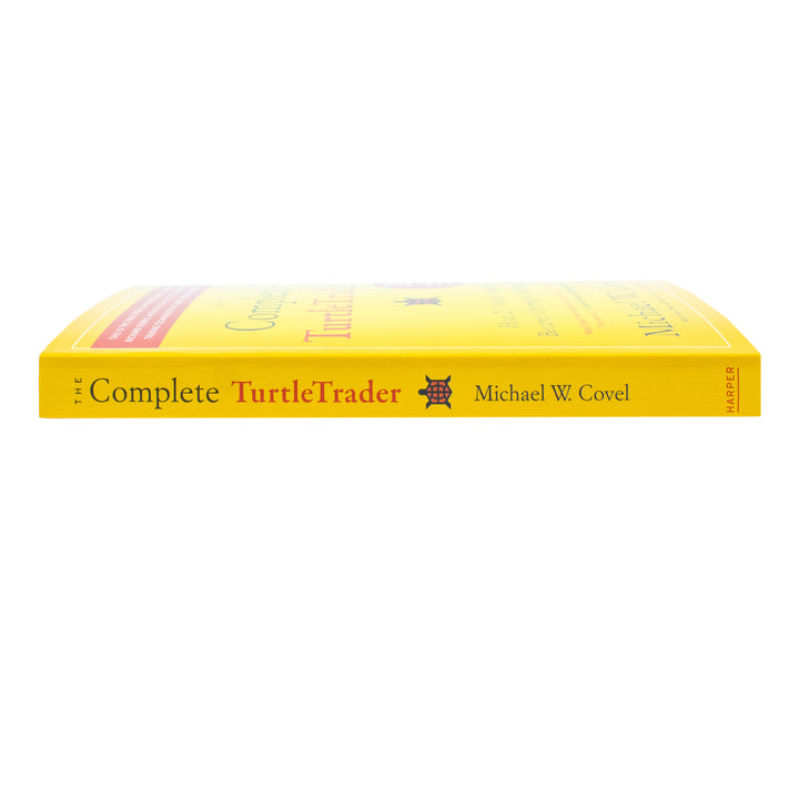 The Complete TurtleTrader: How 23 Novice Investors Became Millionaires Using Trend Following, Trading Psychology & Risk Management