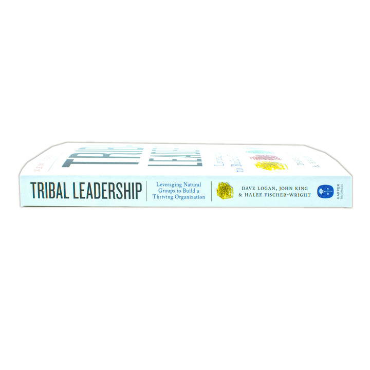 Tribal Leadership by Dave Logan – Build Thriving Teams & Company Culture- Leadership Strategies for Business Growth & Organizational Success
