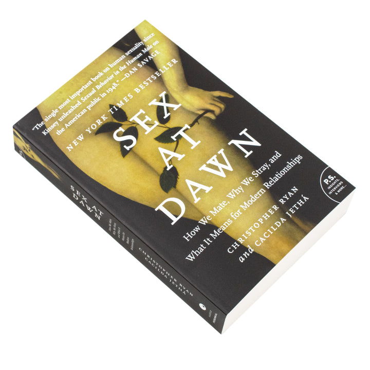 Sex at Dawn: How We Mate, Why We Stray, and What It Means for Modern Relationships (P.S.) by Christopher Ryan | Paperback Book