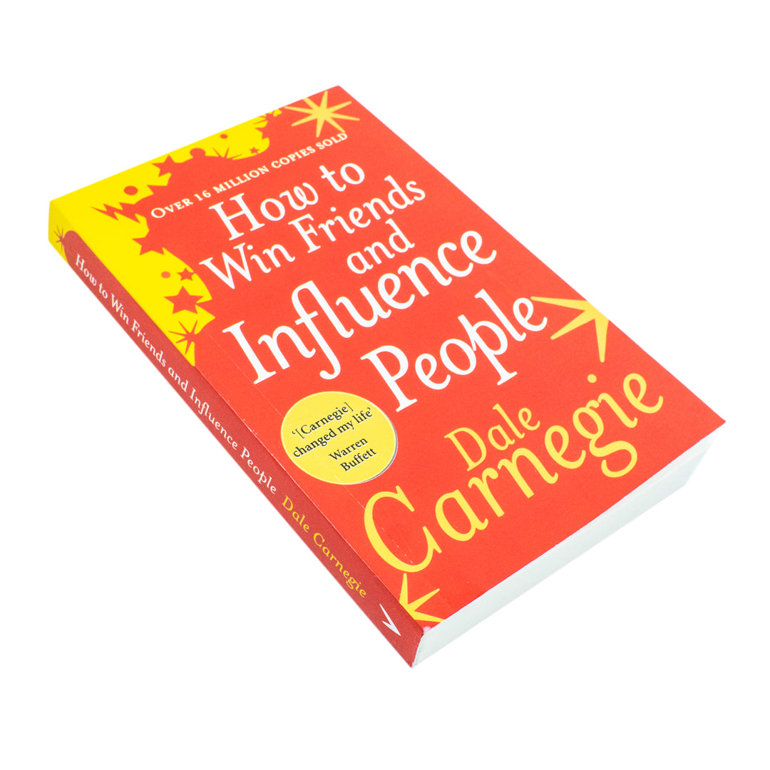 How to Win Friends and Influence People: The classic multi-million-copy bestseller (Vermilion)