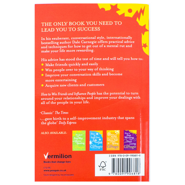 How to Win Friends and Influence People: The classic multi-million-copy bestseller (Vermilion)