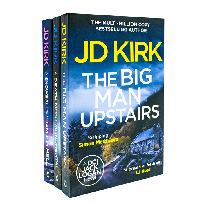 DCI Logan Crime Thrillers 3 Books 7-9 by JD Kirk | A Snowball's Chance in Hell, A Death Most Monumental, The Big Man Upstairs | Crime Thriller Book