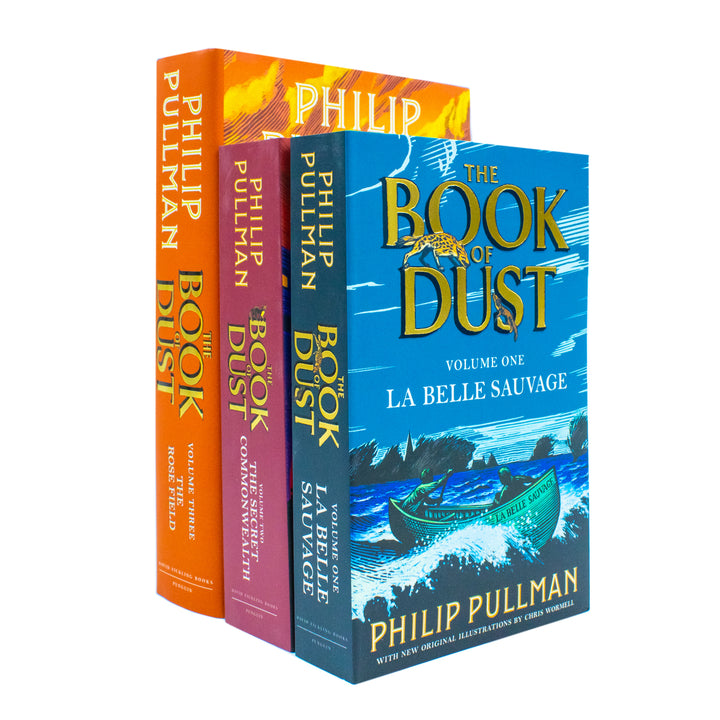 The Book of Dust (Vol 1-3) (His Dark Materials) by Philip Pullman Illustrated 3 Books Collection Set (The Rose Field [Hardback], La Belle Sauvage and The Secret Commonwealth)