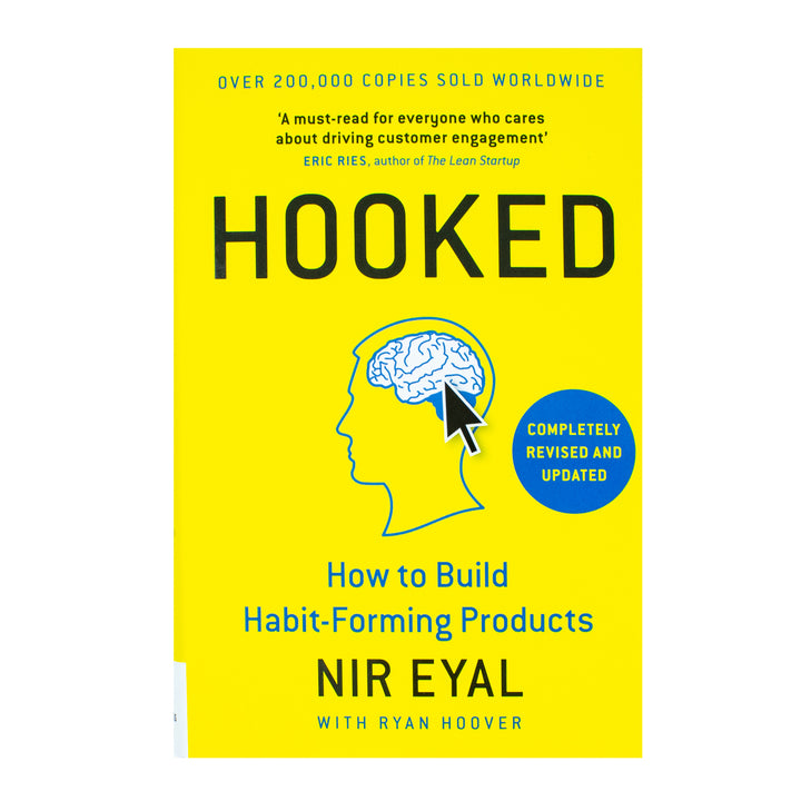 Hooked: How to Build Habit-Forming Products Book by Nir Eyal – A Guide to Product Design, Consumer Behavior, and Strategy for Success in Startups