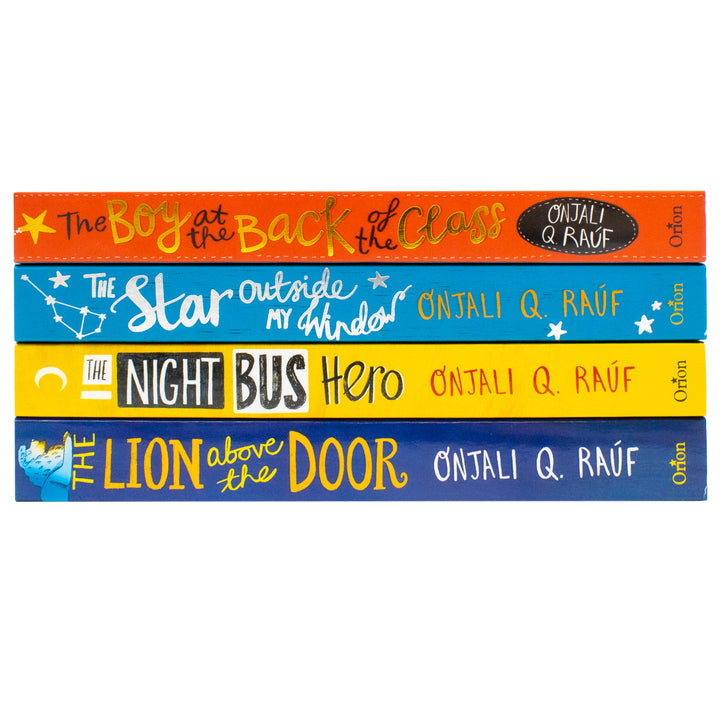 Onjali Rauf Collection 4 Books Set (The Boy At the Back of the Class, The Star Outside my Window, The Night Bus Hero & MORE)