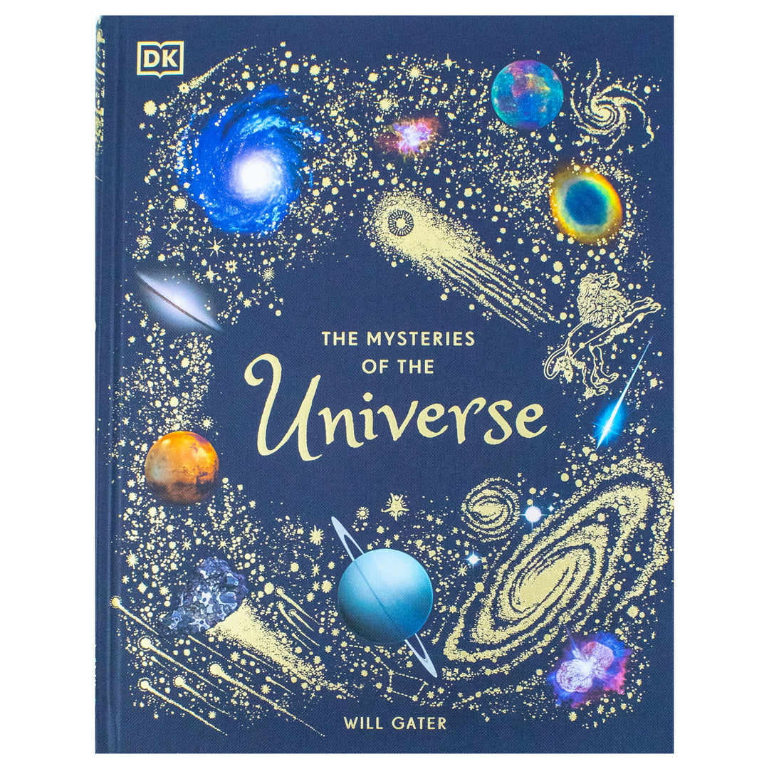 The Mysteries of the Universe: Discover the best-kept secrets of space in this incredible DK Children's Anthologies Hardcover book for kids aged 8+