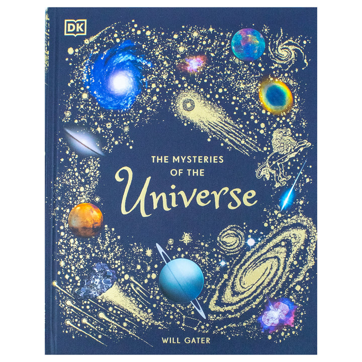 The Mysteries of the Universe: Discover the best-kept secrets of space in this incredible DK Children's Anthologies Hardcover book for kids aged 8+