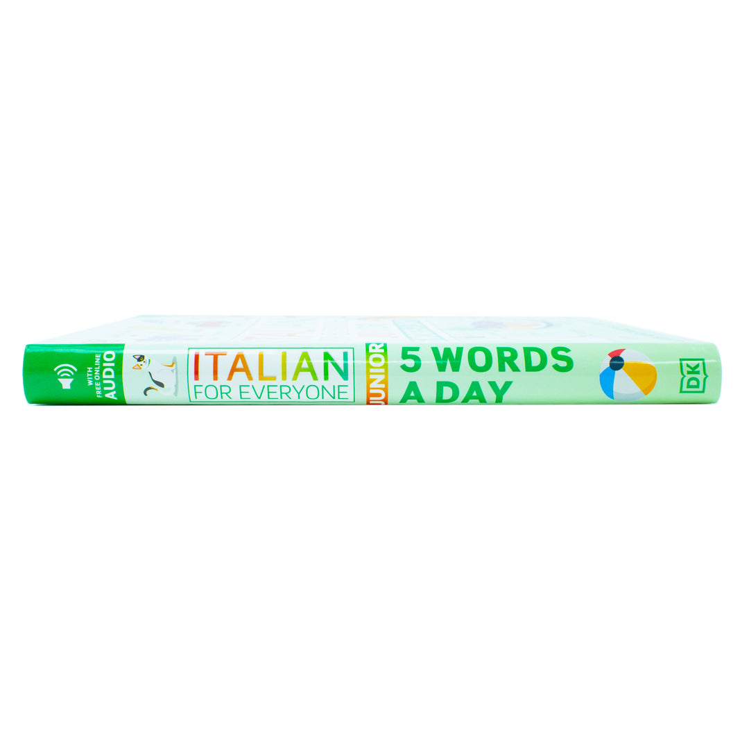 Italian for Everyone Junior 5 Words a Day: Learn and Practise 1,000 Italian Words