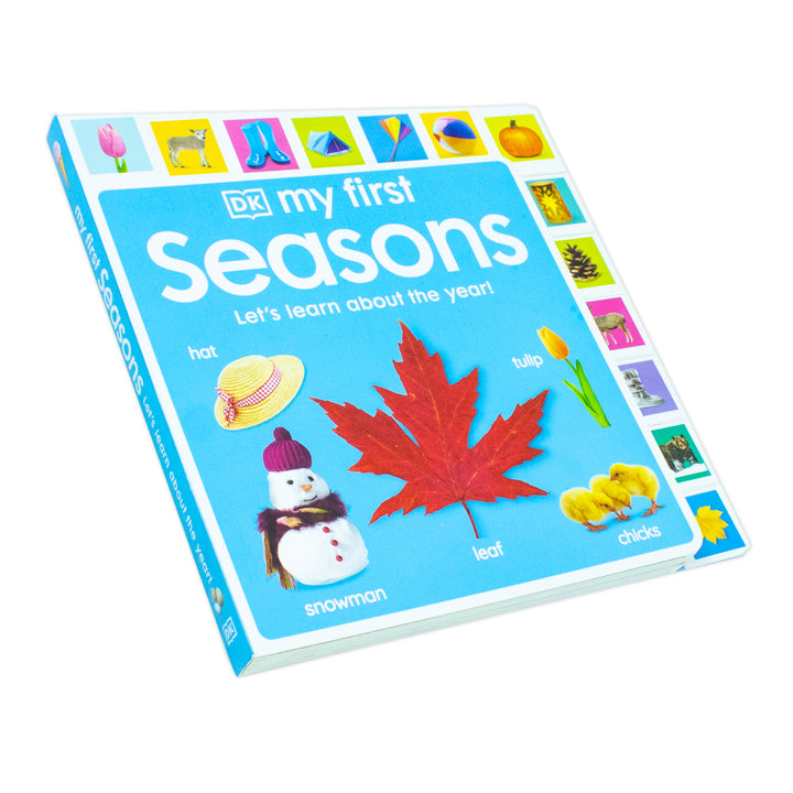 My First Seasons: Let's Learn About the Year! - A Fun Educational Board Book for Ages 0-3 Years