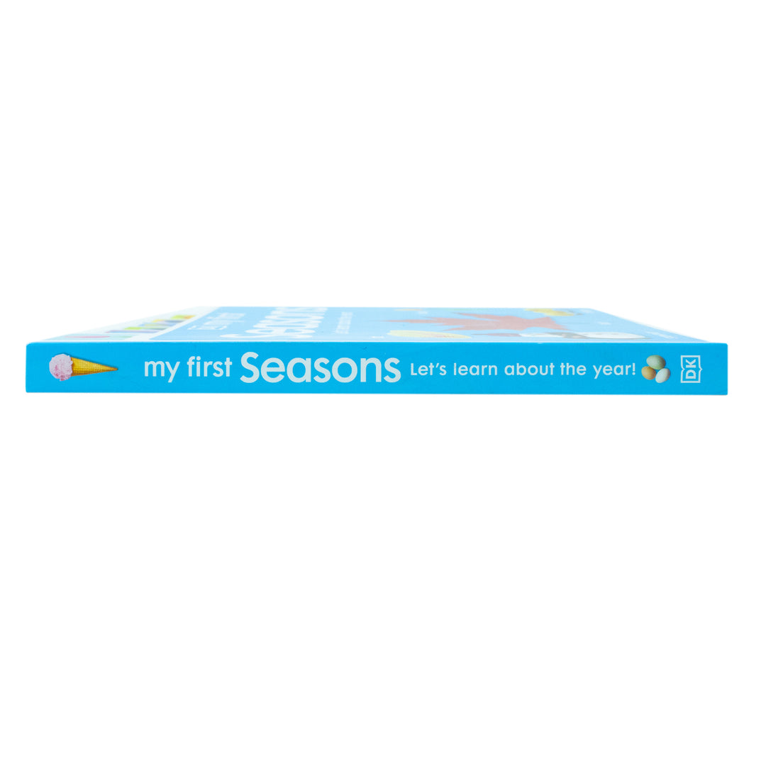 My First Seasons: Let's Learn About the Year! - A Fun Educational Board Book for Ages 0-3 Years