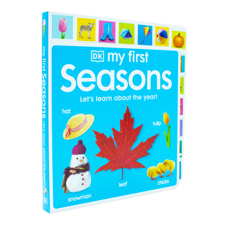 My First Seasons: Let's Learn About the Year! - A Fun Educational Board Book for Ages 0-3 Years