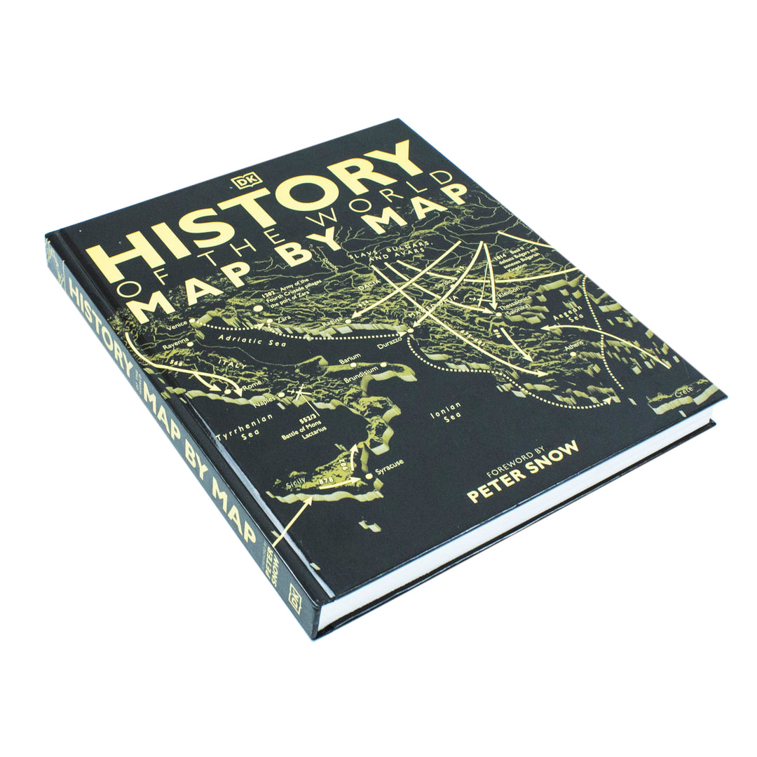 History of the World Map by Map by Peter Snow & DK | Educational Atlas of World Maps, Geography, Culture, Exploration & Historic Reference Book