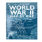 World War II Map by Map By Peter Snow & DK